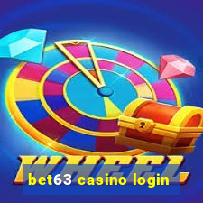 bet63 casino login